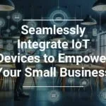 A professional in a modern office setting using a tablet with digital IoT (Internet of Things) icons floating around, promoting seamless integration of IoT devices for small business empowerment.