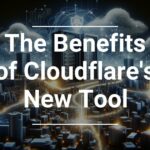 Promotional image highlighting 'The Benefits of Cloudflare's New Tool' with glowing digital elements and clouds over a night cityscape.