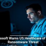 Alt text: A healthcare professional in scrubs looking at a computer screen displaying a padlock symbol, with the headline 'Microsoft Warns US Healthcare of New Ransomware Threat'