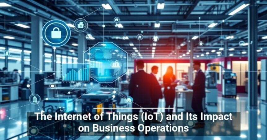 Alt text: Digital illustration overlaying a factory floor where professionals are discussing, showcasing various Internet of Things (IoT) icons and graphs, highlighting the theme 'The Internet of Things (IoT) and Its Impact on Business Operations'.